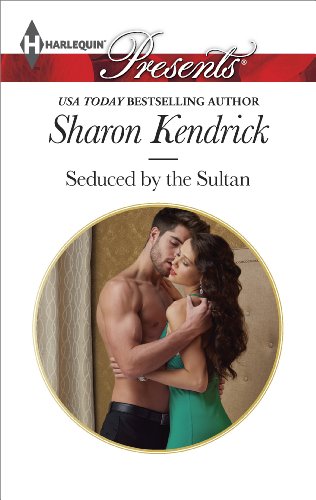 Seduced by the Sultan by Sharon Kendrick
