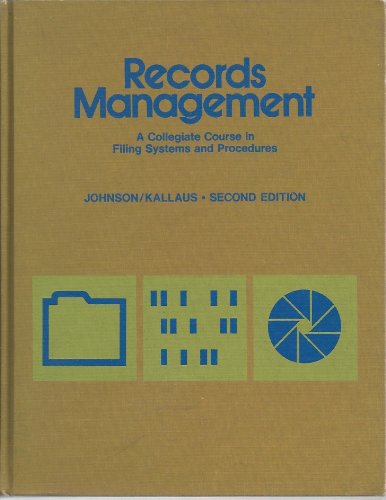 Records management;: A collegiate course in filing systems and procedures by Mina Marie Johnson