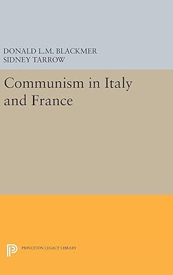 Communism in Italy and France (Princeton Legacy Library)