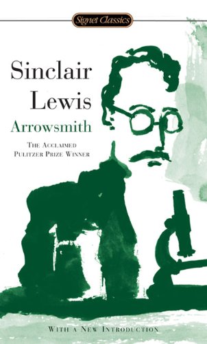Arrowsmith by Sinclair Lewis