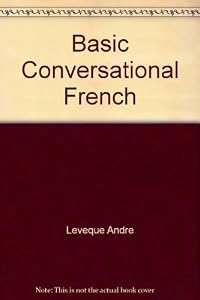 Basic Conversational French by Julian Harris
