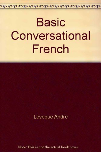 Basic Conversational French by Julian Harris