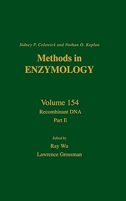 Recombinant DNA, Part E (Volume 154) (Methods in Enzymology, Volume 154)