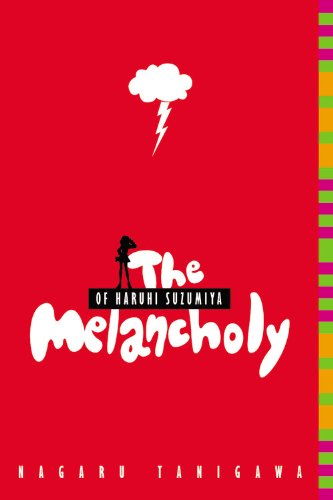 The Melancholy of Haruhi Suzumiya by Nagaru Tanigawa