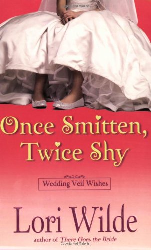 Once Smitten, Twice Shy by Lori Wilde
