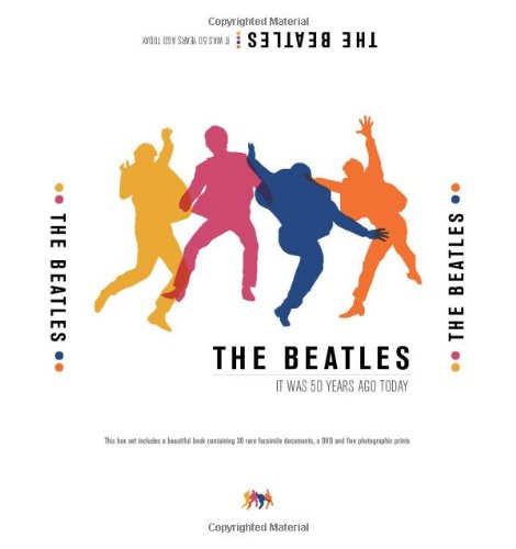 The Beatles: It Was 50 Years Ago Today by Terry Burrows