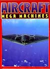 Aircraft Mega Machines (Planting The Seeds That help Young Minds Grow)