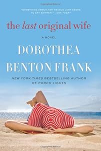 The Last Original Wife: A Novel