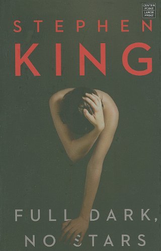 Full Dark, No Stars by Stephen King