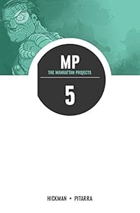 The Manhattan Projects Volume 5: The Cold War TP