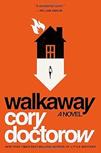 Walkaway: A Novel