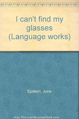 I can't find my glasses (Language works)