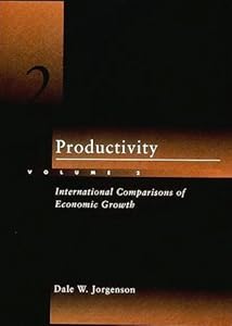 Productivity, Vol. 2: International Comparisons of Economic Growth by Dale W. Jorgenson