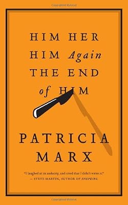 Him  Her  Him Again  The End of Him
