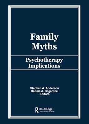 Family Myths: Psychotherapy Implications
