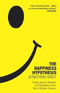 The Happiness Hypothesis: Putting Ancient Wisdom to the Test of Modern Science