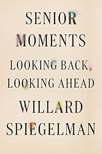 Senior Moments: Looking Back, Looking Ahead
