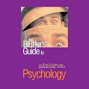 The Bluffer's Guide® to Psychology by Warren Mansell