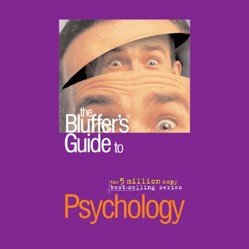 The Bluffer's Guide® to Psychology by Warren Mansell