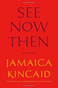 See Now Then: A Novel