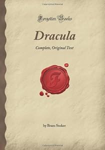 Dracula: Complete, Original Text