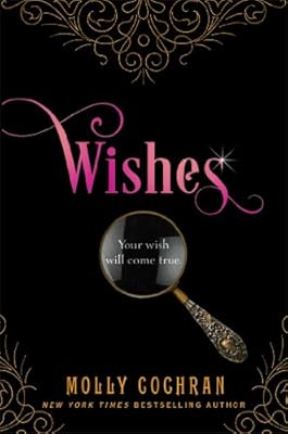 Wishes: A Novella in the Legacy Series