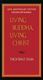Living Buddha, Living Christ 10th Anniversary Edition