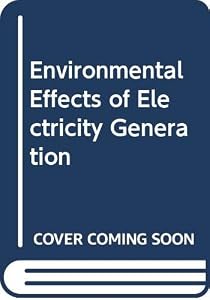 Environmental Effects of Electricity Generation