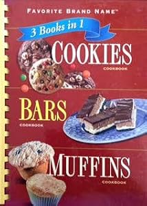 Digest 3 in 1 Cookies Bars Muffins by Publications International Ltd.