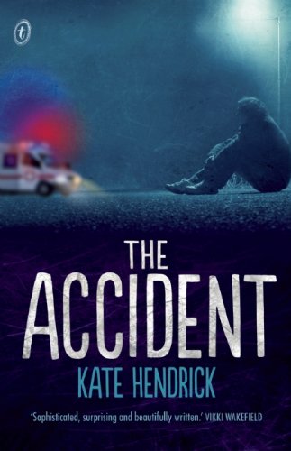 The accident by Kate Hendrick