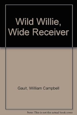 Wild Willie, Wide Receiver