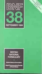 British National Formulary: Number 38, September 1999 by BNF