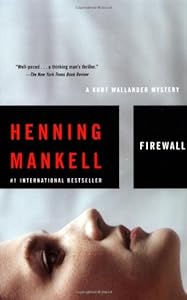Firewall (Kurt Wallander Mysteries, No. 8)