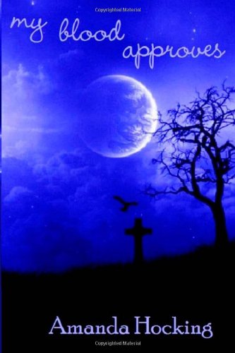 My Blood Approves by Amanda Hocking