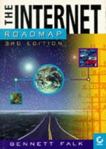 The Internet Roadmap by Bennett Falk