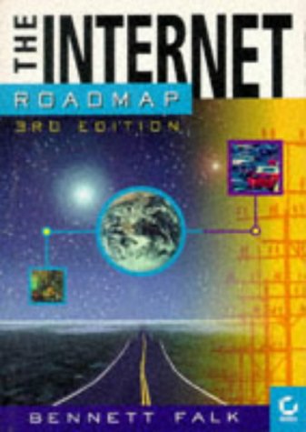 The Internet Roadmap by Bennett Falk
