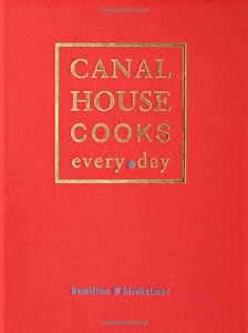 Canal House Cooks Every Day