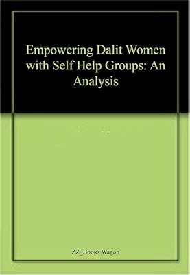 Empowering Dalit Women with Self-Help Groups