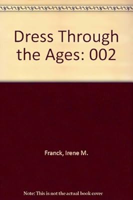 Dress Through the Ages: 002