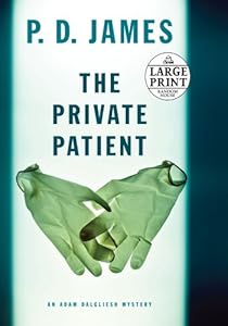The Private Patient (Random House Large Print) by P.D. James