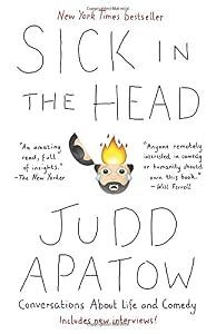 Sick in the Head: Conversations About Life and Comedy