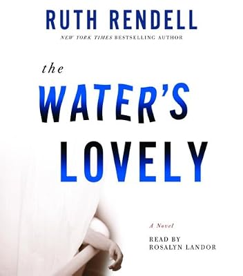 The Water's Lovely