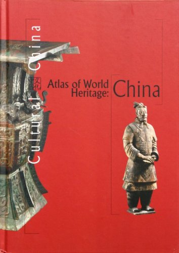 Atlas of World Heritage: China by Editors of Reader's Digest