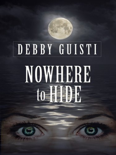 Nowhere to Hide (Thorndike Christian Fiction) by Debby Giusti