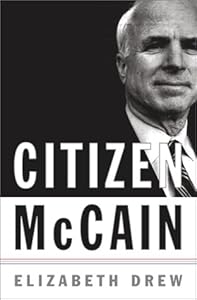 Citizen McCain by Elizabeth Drew