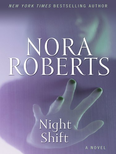 Night Shift by Nora Roberts