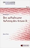 Grundlagen und Gedanken, Drama, Der aufhaltsame Aufstieg des Arturo Ui