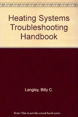 Heating Systems Troubleshooting Handbook