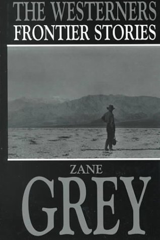 Westerners by Zane Grey