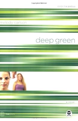 Deep Green: Color Me Jealous (TrueColors Series #2)